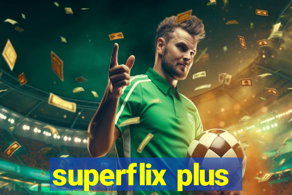 superflix plus